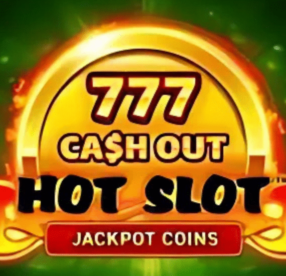 Hot Slot: 777 Cash Out